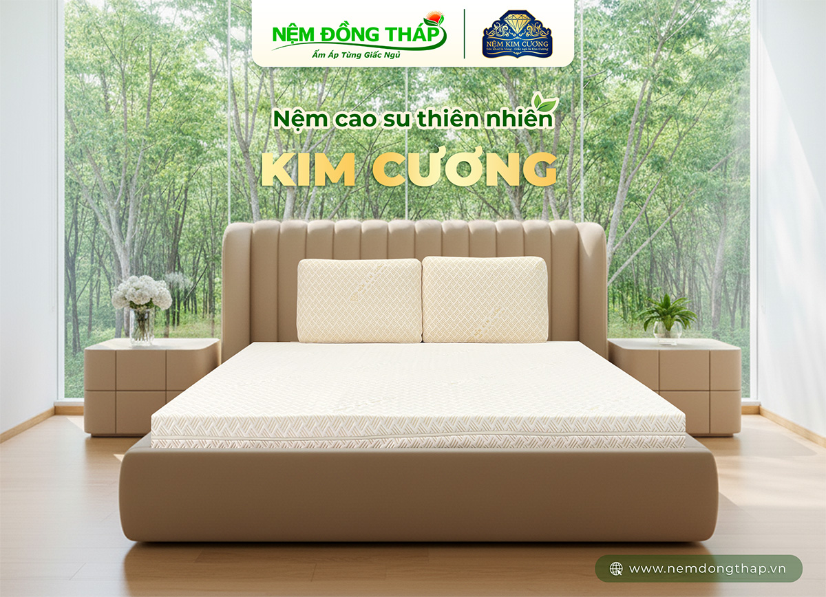 Nệm cao su thiên nhiên Kim Cương chính hãng tại Nệm Đồng Tháp