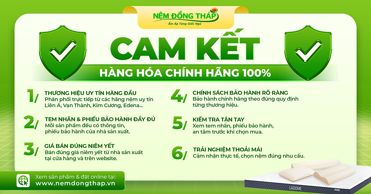 Cam Kết Hàng Chính Hãng Khi Mua Tại Nệm Đồng Tháp